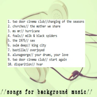 //songs for background music//