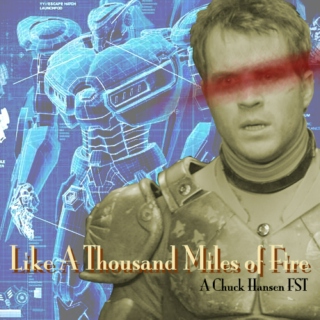 Like A Thousand Miles of Fire - A Chuck Hansen Playlist