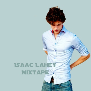 Isaac Lahey Mixtape