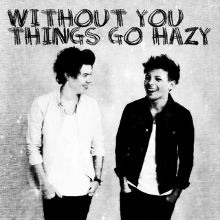 Without You Things Go Hazy - soft larry angst