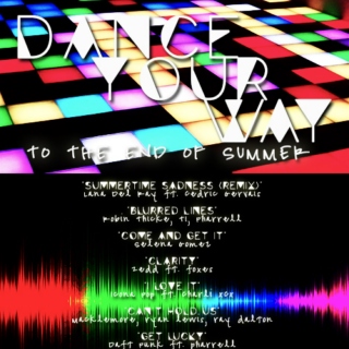 Dance Your Way to the End of Summer