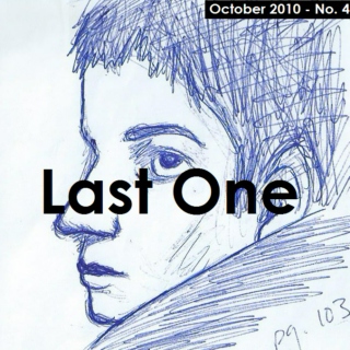 "Last" One (October 2010)