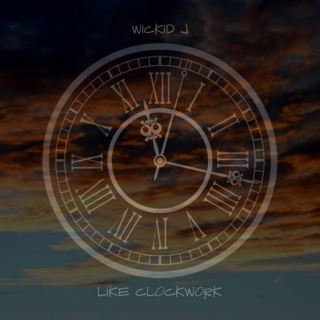 Like Clockwork Official Mixtape