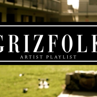 Artist Playlist: Grizfolk