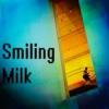 Smiling Milk