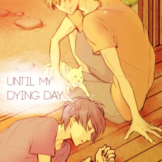 until my dying day