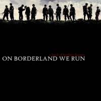 on borderland we run