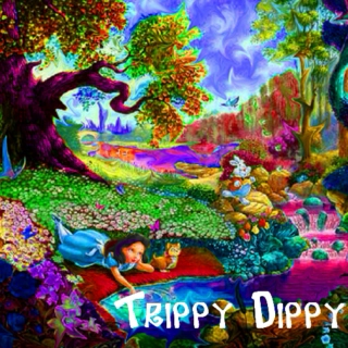 Trippy Dippy