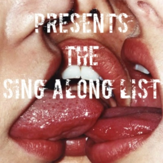 The sing along list pt.2