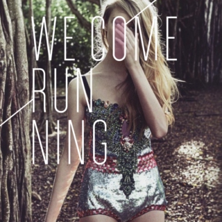 We Come Running