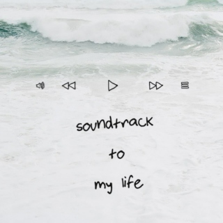 ❊ soundtrack to my life ❊