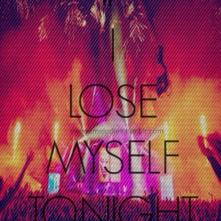 Lose Myself.