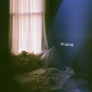 Waking