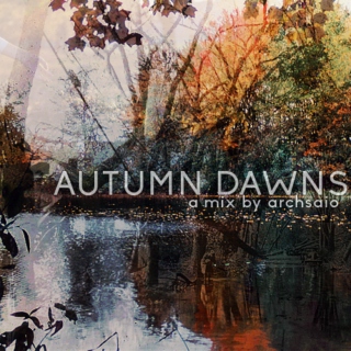 Autumn Dawns