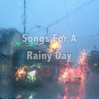 Songs For A Rainy Day