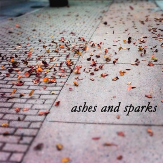 ashes and sparks