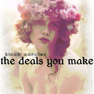 the deals you make
