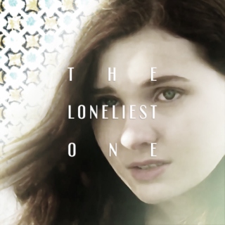 the loneliest one