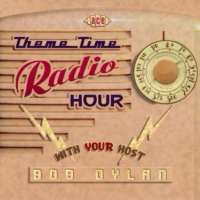 The Best Of Bob Dylan's Theme Time Radio Hour, Season 2: Part III