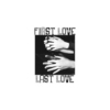 First Love, Last Love