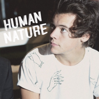 Human Nature.
