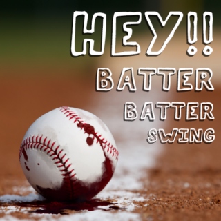 Hey Batter Batter, Swing