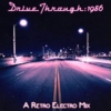 Drive Through: 1986