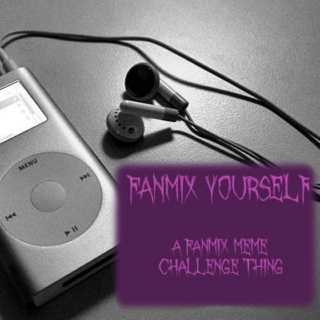 Fanmix Yourself - Danielle