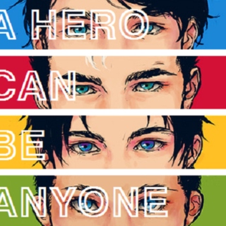 A Hero Can Be Anyone