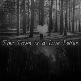 This Town is a Love Letter