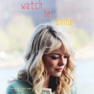 Watch Her Shine