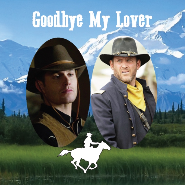 [SPN] Goodbye My Lover - Brokeback Mountain AU