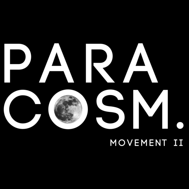 PARACOSM MOVEMENT II