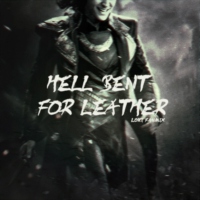 hell bent for leather