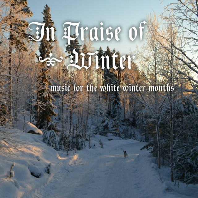In Praise of Winter