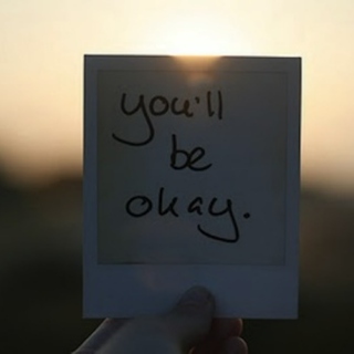 You'll Be Okay