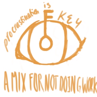 ≥ procrastination is key 