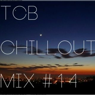 TCB Chillout Mix #14
