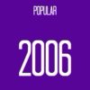 2006 Popular - Top 20
