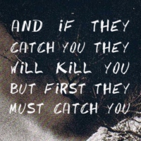 but first they must catch you