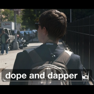 Dope and Dapper I