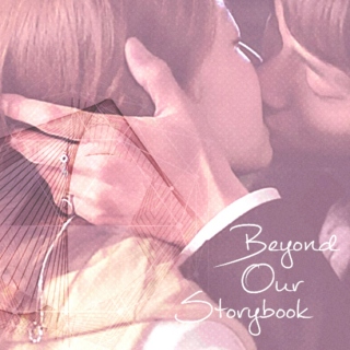 Beyond Our Storybook 