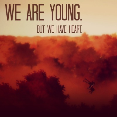 We are Young. But we have Heart. — Jet Fanmix