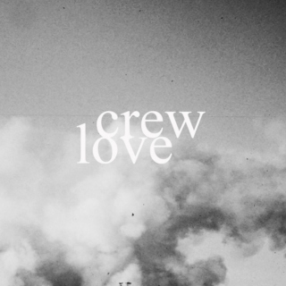 CREW LOVE