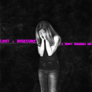 Lost & Insecure