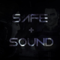 Safe & Sound: A Mass Effect Mix