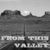 From This Valley