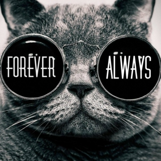 ♥ Forever & Always ♥