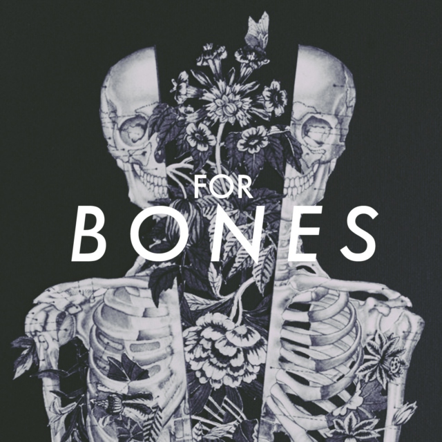 for bones
