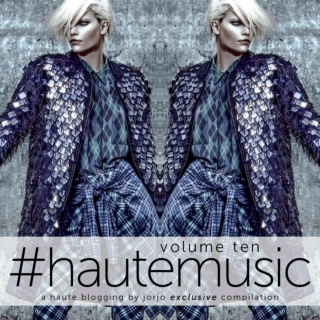 #hautemusic volume ten